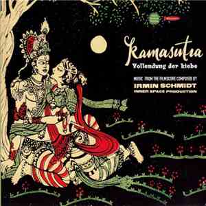Irmin Schmidt, Inner Space Production - Kamasutra - Vollendung Der Liebe mp3 album