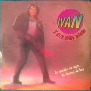 Ivan Y Sus Bam Band - Lo Grande De Ayer,La Locura De Hoy mp3 album