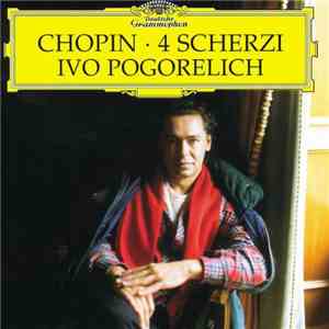 Ivo Pogorelich, Chopin - 4 Scherzi mp3 album