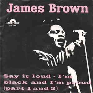 James Brown - Say It Loud - I'm Black And I'm Proud mp3 album