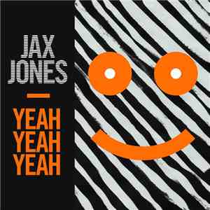 Jax Jones - Yeah Yeah Yeah mp3 album