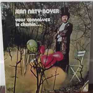 Jean Naty-Boyer - Vous Connaissez Le Chemin... mp3 album