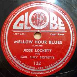 Jesse Lockett With Earl Sims' Sextette - Mellow Hour Blues / Hole In The Wall mp3 album