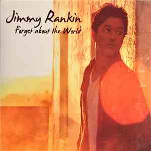 Jimmy Rankin - Forget About The World mp3 album