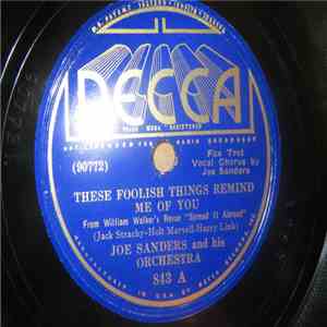 Joe Sanders And His Orchestra - These Foolish Things Remind Me Of You / My First Thrill mp3 album