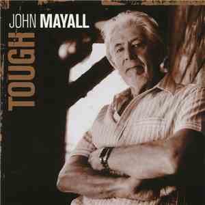 John Mayall - Tough mp3 album