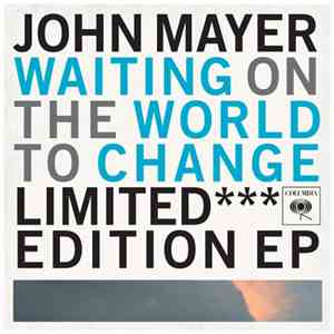 John Mayer - Waiting On The World To Change mp3 album