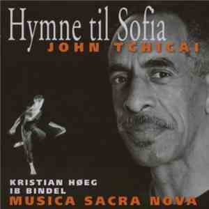 John Tchicai - Hymne til Sofia/Hymn to Sophia mp3 album