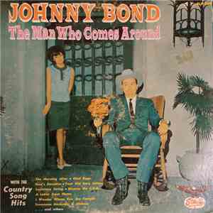 Johnny Bond - The Man Who Comes Around mp3 album