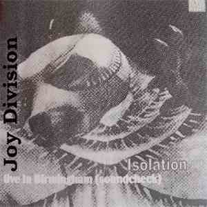 Joy Division - Isolation - Live In Birmingham (Soundcheck) mp3 album