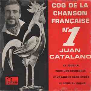 Juan Catalaño - Coq De La Chanson Française N° 1 mp3 album