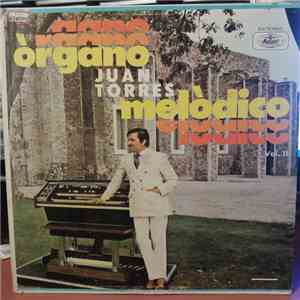 Juan Torres - Organo Melodico Vol. 11 mp3 album