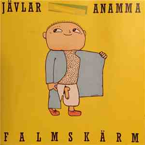 Jävlaranamma - Falmskärm mp3 album