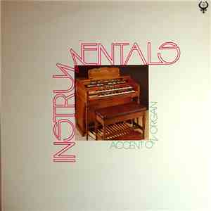 Kai Rautenberg, RIAS-Tanzorchester - Instrumentals - Accent On Organ mp3 album