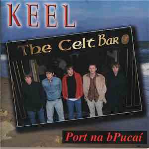 Keel  - Port na bPucai mp3 album