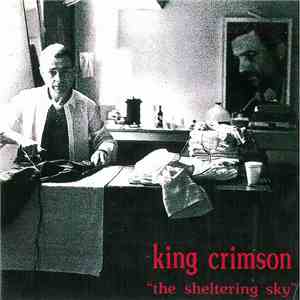 King Crimson - The Sheltering Sky mp3 album