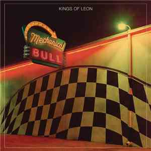Kings Of Leon - Mechanical Bull (Deluxe Version) mp3 album