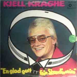 Kjell Kraghe Till Melker Davidsons Orkester - En Glad Gutt Från Skandinavien mp3 album