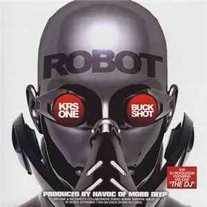 KRS-One & Buckshot / DJ Revolution - Robot / The DJ mp3 album