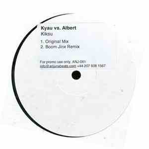 Kyau vs. Albert - Kiksu mp3 album