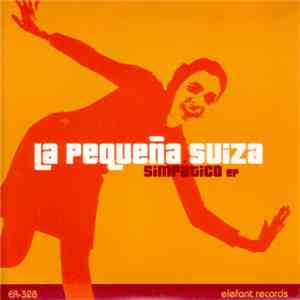 La Pequeña Suiza - Simpático EP mp3 album