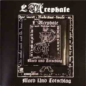 L'Acephale - Mord Und Totsclag mp3 album