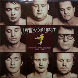 Lapinlahden Linnut - Ei Oikotietä Sankaruuteen 1983–1989 mp3 album