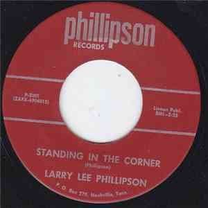Larry Lee Phillipson - Standing In The Corner mp3 album
