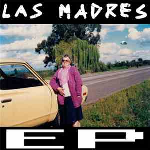 Las Madres - Las Madres EP mp3 album