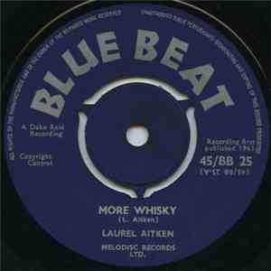 Laurel Aitken / Lloyd Clarke - More Whisky / Parapinto Boogie mp3 album
