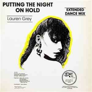 Lauren Grey - Putting The Night On Hold (Extended Dance Mix) mp3 album