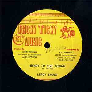 Leroy Smart - Ready To Give Loving mp3 album