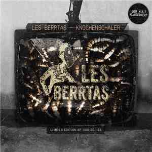 Les Berrtas - Knochenschäler mp3 album