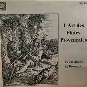 Les Musiciens De Provence - L'Art Des Flûtes Provençales mp3 album