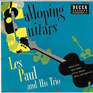 Les Paul And His Trio - Galloping Guitars mp3 album