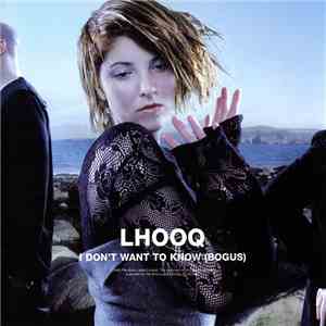 Lhooq - I Don't Want To Know (Bogus) mp3 album