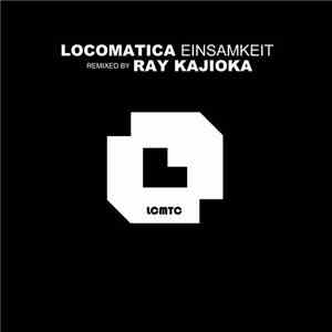 Locomatica - Einsamkeit mp3 album