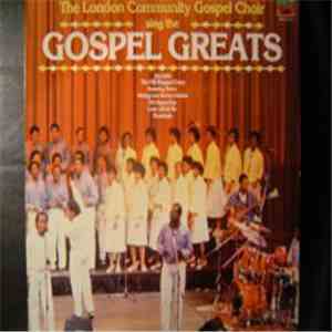 London Community Gospel Choir, The - Gospel Greats mp3 album