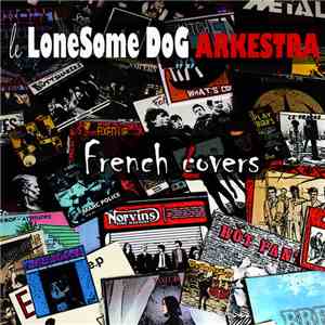 LoneSome DoG Arkestra - French C​(​L​)​overs mp3 album