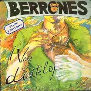 Los Berrones - ¡Voy Dicitelo! mp3 album
