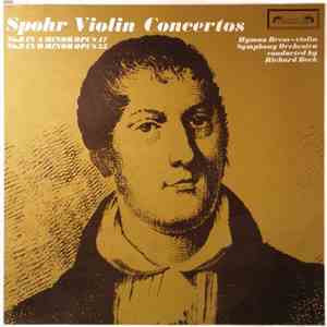 Louis Spohr, Hyman Bress, Symphony Orchestra Conducted By Richard Beck - Spohr Violin Concertos 8 & 9 mp3 album