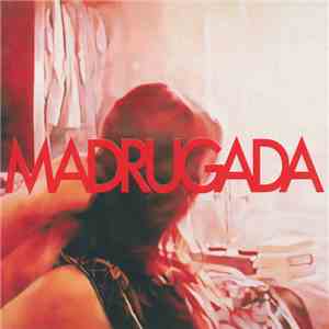 Madrugada - Madrugada mp3 album