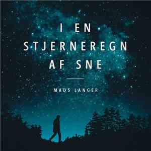 Mads Langer - I En Stjerneregn Af Sne mp3 album