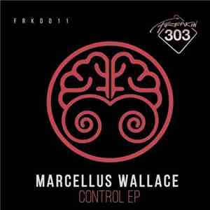 Marcellus Wallace - Control EP mp3 album