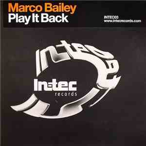 Marco Bailey - Play It Back mp3 album