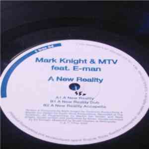 Mark Knight & MTV Feat. E-Man - A New Reality mp3 album