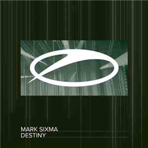 Mark Sixma - Destiny mp3 album