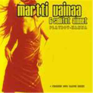 Martti Vainaa & Sallitut Aineet - Playboy-Hanna mp3 album