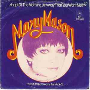 Mary Mason - Angel Of The Morning / Any Way That You Want Me mp3 album