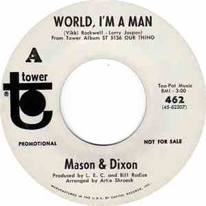 Mason & Dixon - World, I'm A Man / Say You'd Like To mp3 album